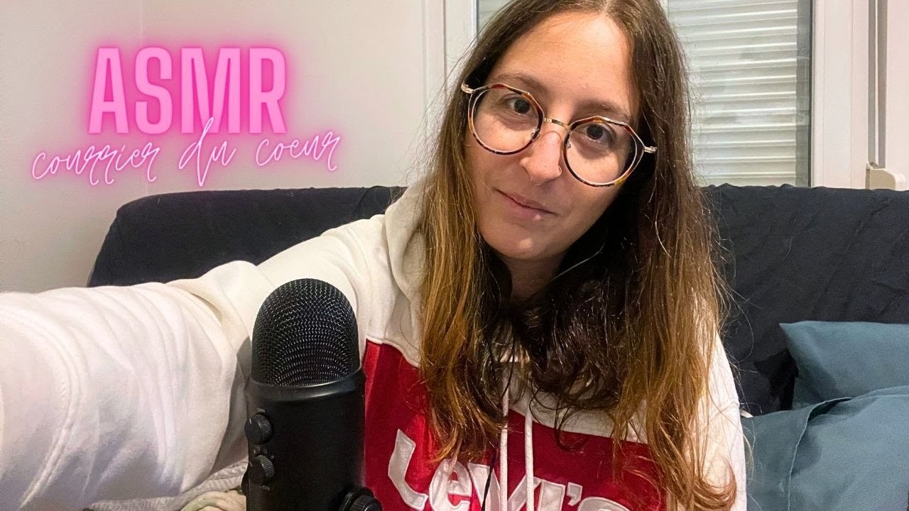 ASMR - 💯 CHUCHOTEMENT : COURRIER DU COEUR 💔 - Un abonné a besoin de notre aide