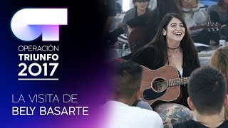 La visita de BELY BASARTE | OT 2017