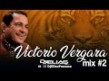 Victorio Vergara Mix #2