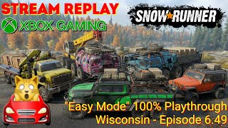 Snow⋆Runner | "Easy Mode" 100% Playthrough - Wisconsin - Episode 6.49
