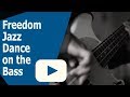 Freedom Jazz Dance - Bass jam