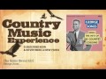 George Jones - The Same Sweet Girl - Country Music Experience