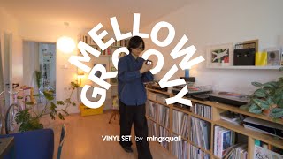 Mellow Groovy Soul Funk Vinyl Mix Ⅳ by mingsquall [4K]