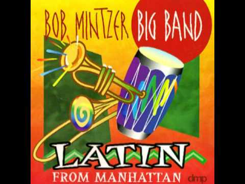 Bob Mintzer Big Band: Acha
