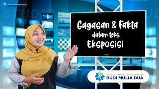 Gagasan dan Fakta dalam Teks Eksposisi Bahasa Indonesia bersama Ms Galih | SMP Budi Mulia Dua