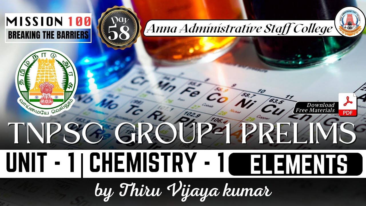 MISSION 100 | Day - 58 | TNPSC Group -1 Prelims | CHEMISTRY 1 | Elements | Mr. Vijayakumar