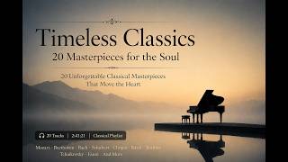 20 Classical Masterpieces Everyone Should Hear Once | Mozart, Beethoven, Bach, Schubert