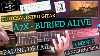 Tutorial Gitar Buried Alive Intro - A7x | Mirip Asli, Penjelasan Detail Di Setiap Fret, GAMPANG