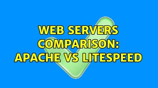 Famous Web servers comparison: Apache vs Litespeed (3 Solutions!!) Wealth