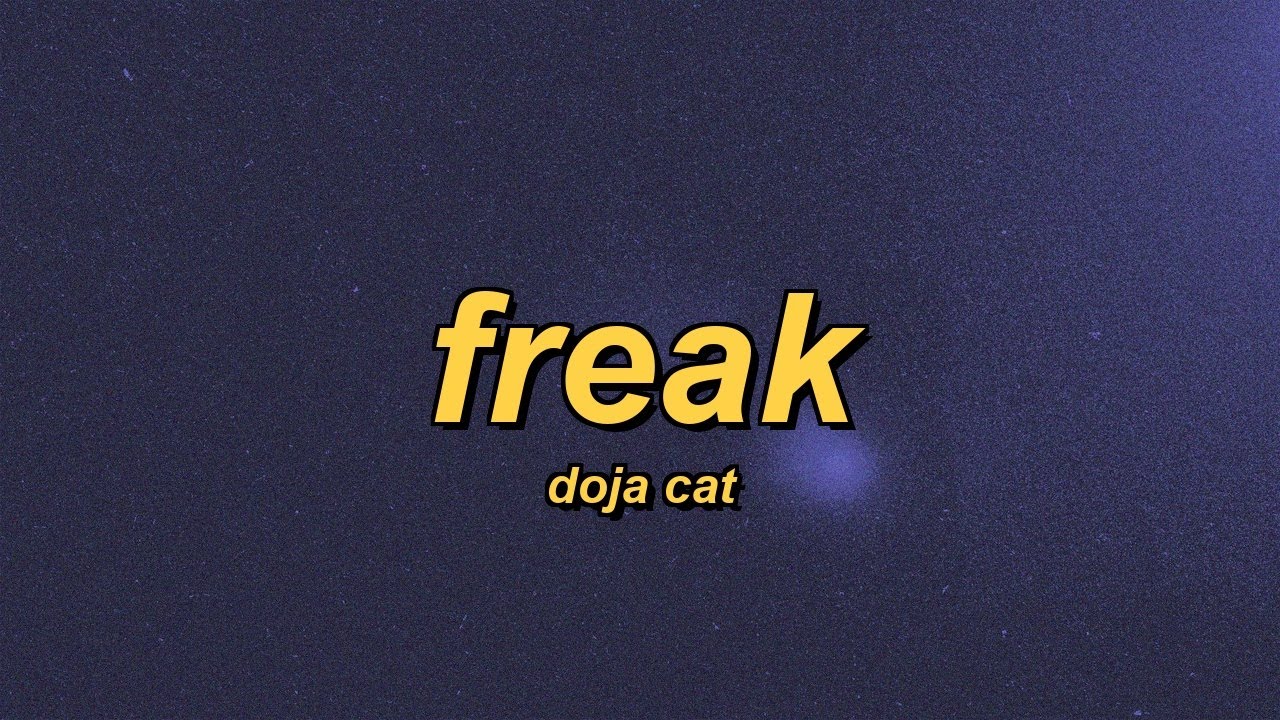Doja Cat - Freak (slowed + reverb + lyrics)