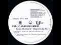 Public Announcement - Body Bumpin' (Yippie-Yi-Yo) (Mike Dunn's Deep Soul Bump Mix)