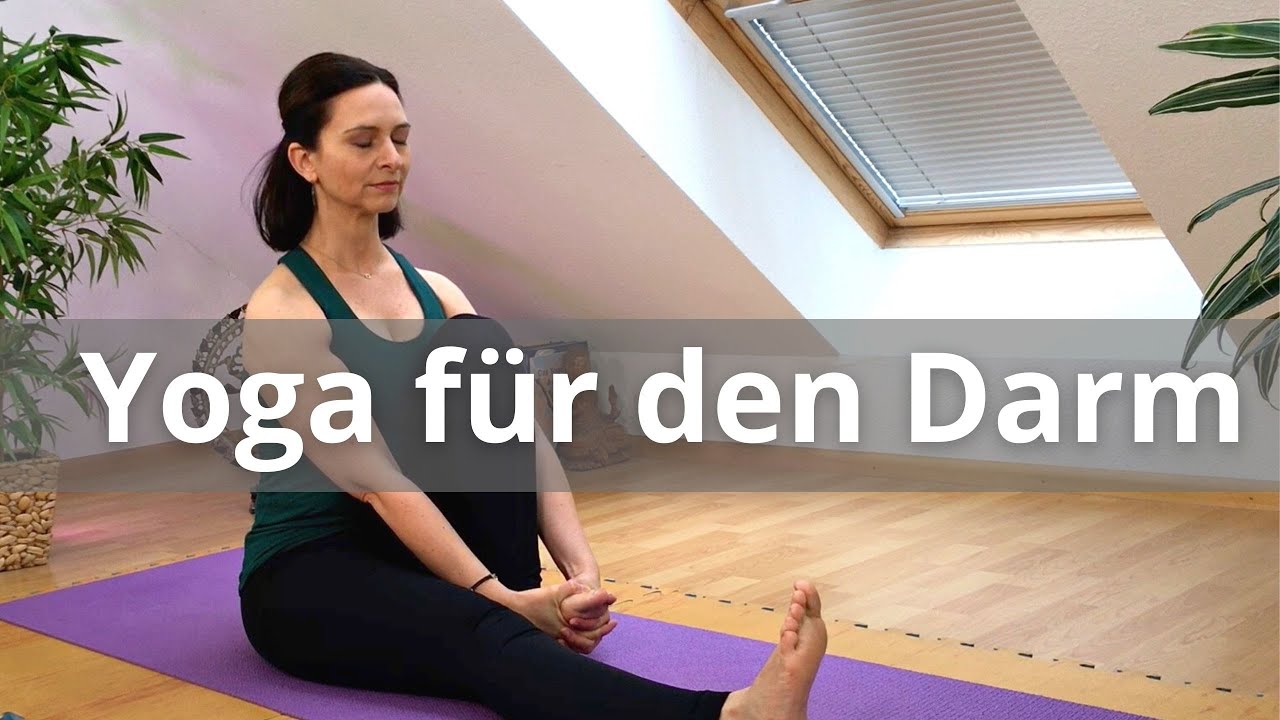 Darm Yoga / wahre Stärke kommt von Innen!