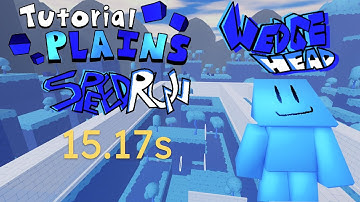 wedge head Tutorial Plains speedrun in 15.17s