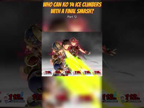 Who Can KO 14 Ice Climbers with a Final Smash? - Part 12