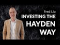 Fred Liu, what are the benefits of sharing secrets as an investor? A talk on the Hayden Capital way