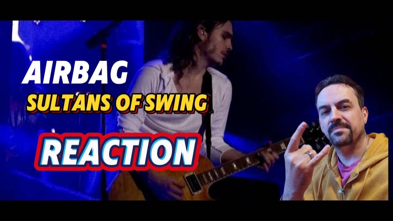AIRBAG - Sultans of Swing reacción