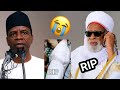 Babbar Magana Mutuwar Shiek Dahiru Bauchi Abunda Dr Idris Yafada Yanzu Yanzu Ku Saurara Baiwa Sai 