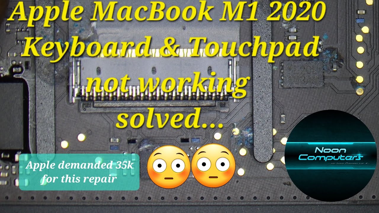 Apple MacBook Air M1 2020 (A2337) Keyboard and Touchpad Not Working ...