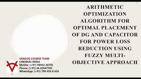 OPTIMAL PLACEMENT OF DG AND CAPACITOR FOR POWER LOSS REDUCTION USING FUZZY MULTI-OBJECTIVE APPROACH