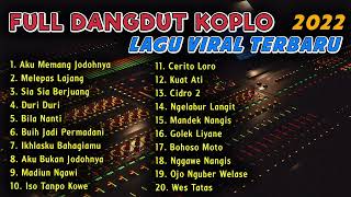 Dangdut Koplo Lagu Viral Terbaru  Aku Memang Jodohnya  Melepas Lajang  Sia Sia Berjuang
