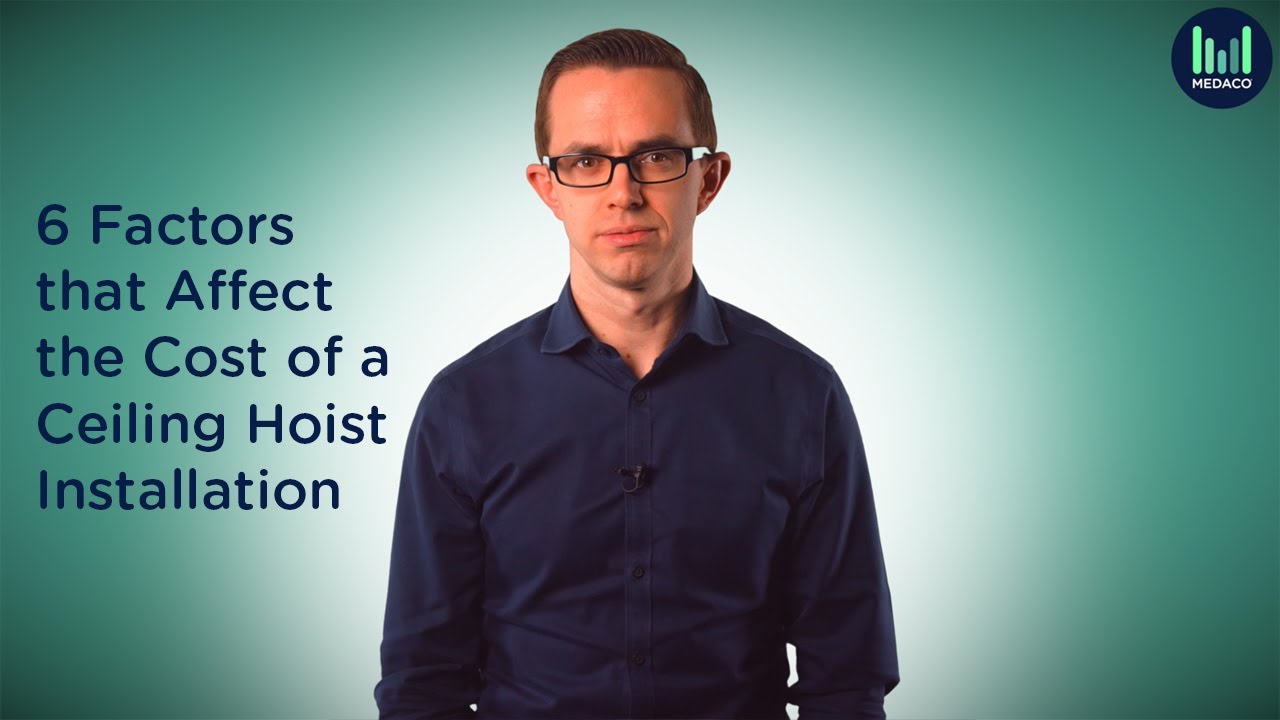 6 Factors that Affect the Cost of a Ceiling Hoist Installation
