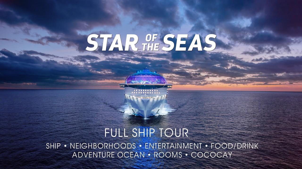 Star of the Seas - Full Ship Tour 2026