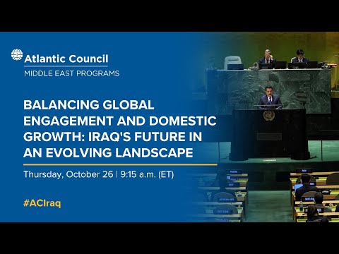 English - Balancing global engagement and domestic growth: Iraq’s future in an evolving landscape Episode cover