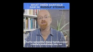 What Barfield saw in Rudolf Steiner