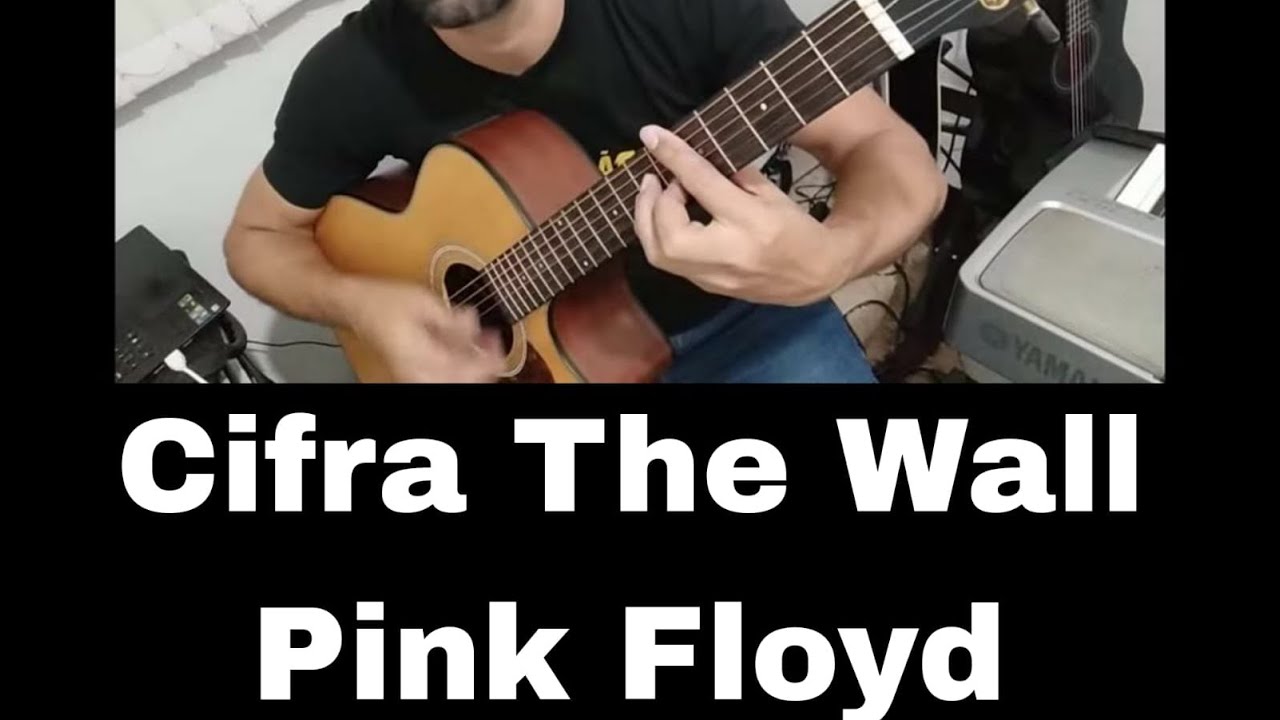 PASSO A PASSO THE WALL - PINK FLOYD NO VIOLÃO