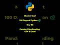 Python Tutorial for Beginners | Day 88 | Pandas Files: Reading CSV &amp; Excel #python #coding