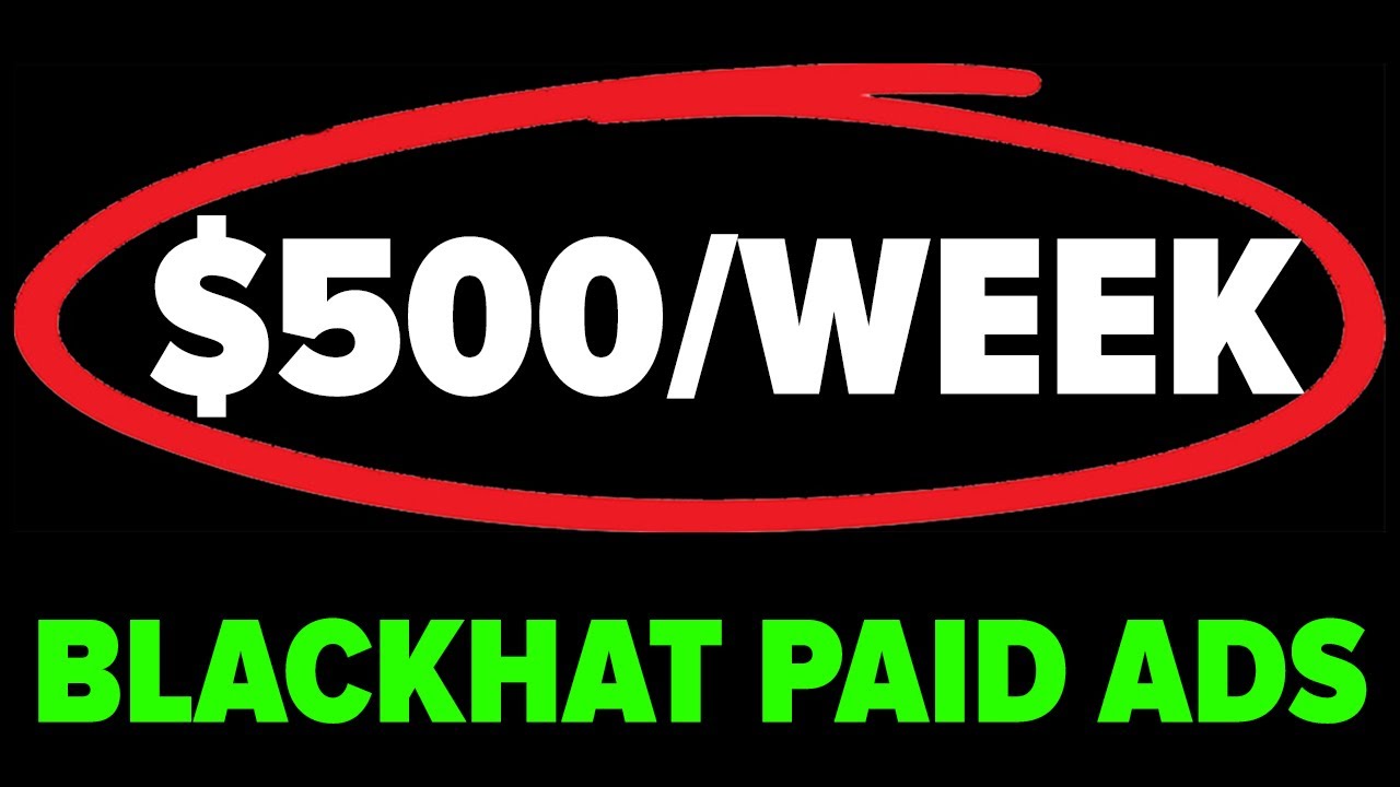 From Zero to $500 Weekly Profit with Blackhat Affiliate Marketing Using Paid Ads!