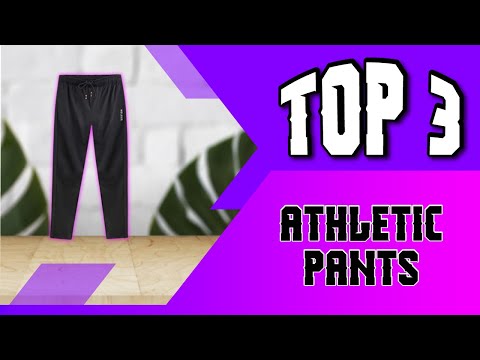Best Athletic Pants