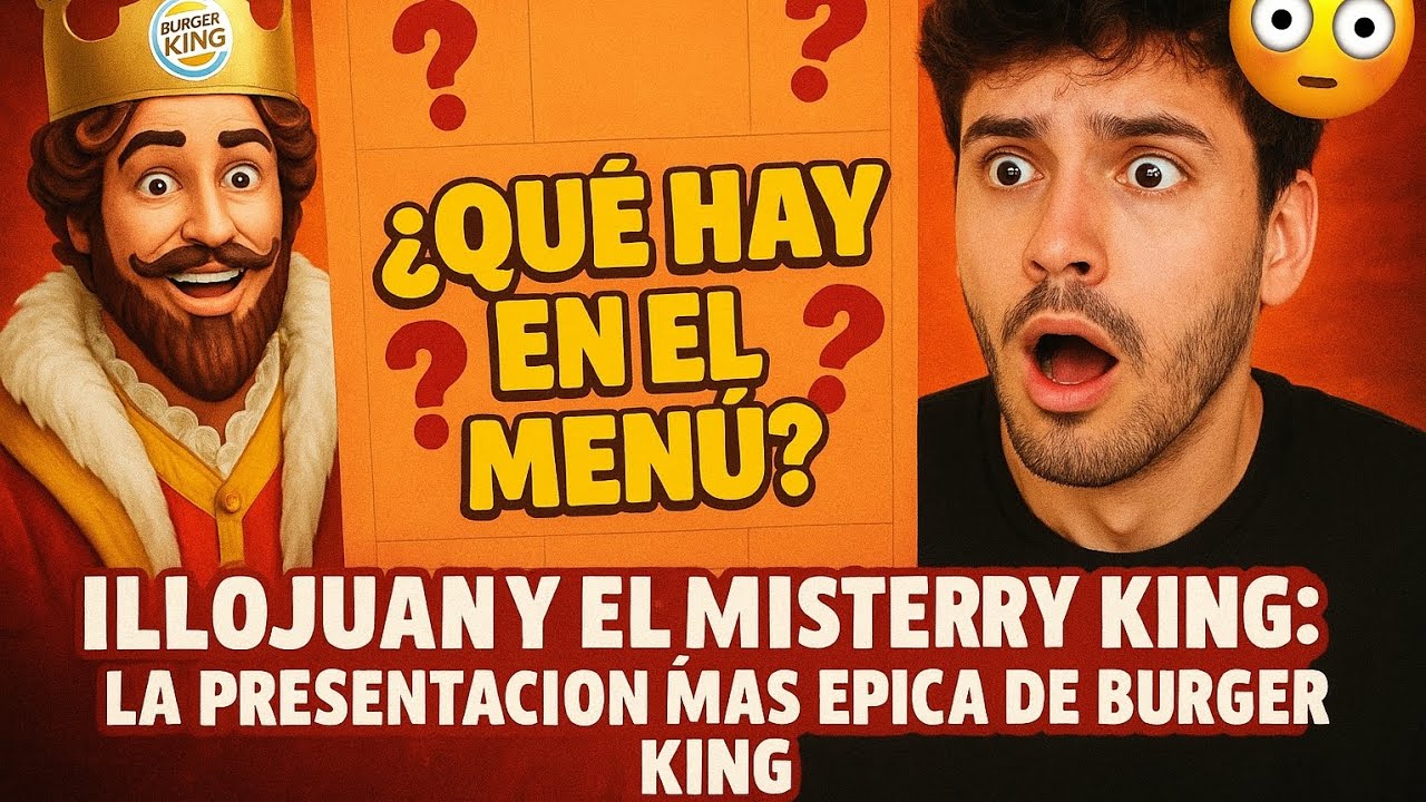 ​¿QUÉ HAY EN EL MENÚ? 😱 | Illojuan y el Mistery King: La Presentación Más ÉPICA de Burger King