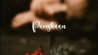 Pareshaan - Suzonn | TheIndieVibe
