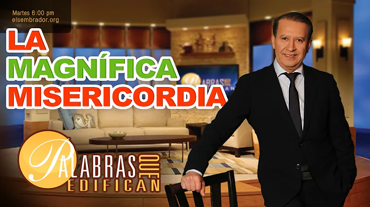 La Magnificencia de la Misericordia  |  Noel Daz
