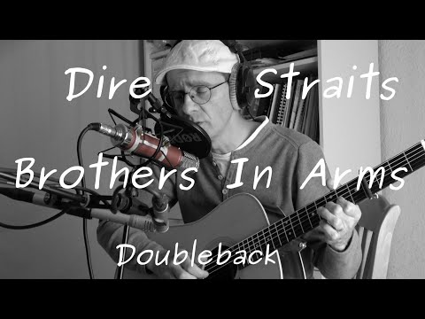 Brothers In Arms - Dire Straits - Acoustic cover - Doubleback