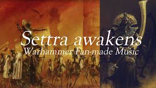 SETTRA AWAKENS | Total War: Warhammer Fan-made music