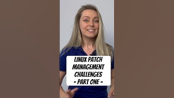 3 Challenges in Linux Patch Management