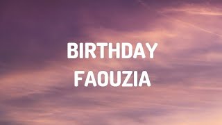 Faouzia - BIRTHDAY (Lyrics)