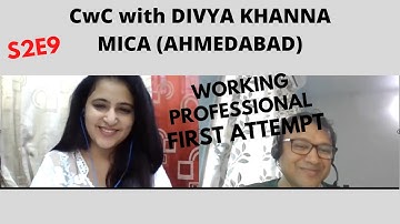 CwC with Patrick D’souza S2E9 | CAT | MICA | Divya Khanna | Working Professional | First Attempt