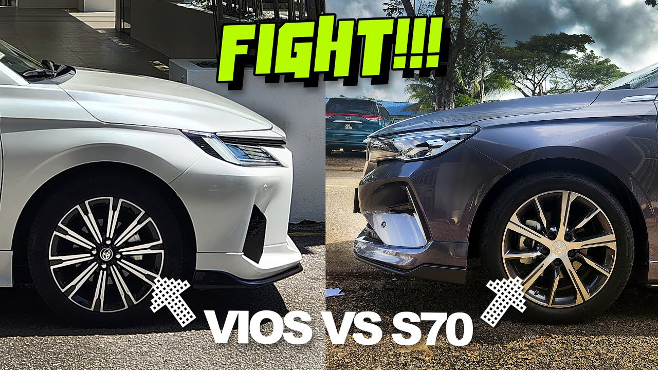 Sebelum korang beli Vios!Tengok S70 dulu! 