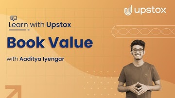 Book value | Learn with Upstox ft. Aaditya Iyengar