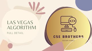 LAS VEGAS ALGORITHM | FULL DETAILS