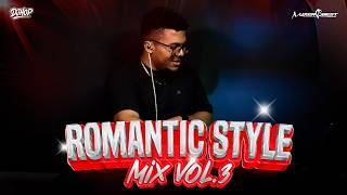 ROMANTIC STYLE MIX VOL.3 ❤️ @DJHOP507 X @MIXERBESTTEAM ❤️