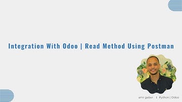 Json RPC | Integration With Odoo  | Read Method | More Fields  | Postman #03 - Arabic