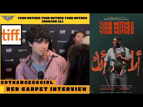 Abubakr Ali I Your Mother, Your Mother, Your Mother World Premiere I TIFF 26 I Gotham Geek Girl