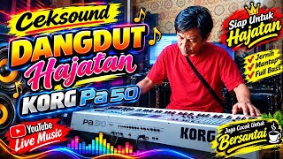 ceksound dangdut glerrr hajatan,dangdut Korg pa50