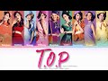 Girls’ Generation (少女時代) T.O.P Color Coded Lyrics (Kan/Rom/Eng)