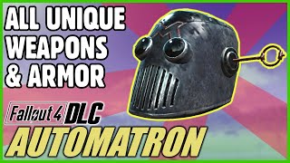 Unique Weapons & Armor Guide (DLC) - Fallout 4: Automatron