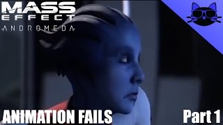 Mass Effect Andromeda - Animation Fails - Part 1